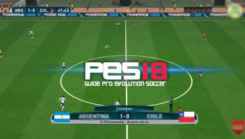 Trick Pro Evolution Soccer 2018 ( PES 18 )
