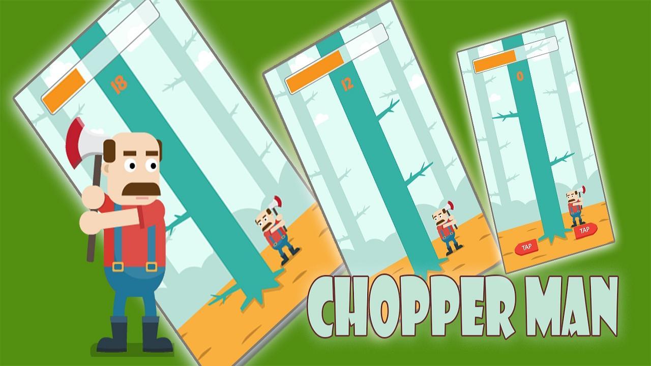 Chopper Man